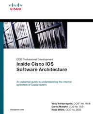 Title: Inside Cisco IOS Software Architecture, Author: Vijay Bollapragada