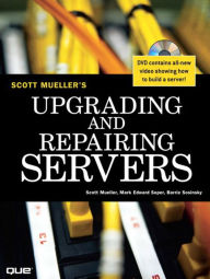 Title: Upgrading and Repairing Servers, Author: Scott Mueller