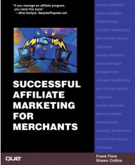 Title: Successful Affiliate Marketing for Merchants, Author: Shawn Collins