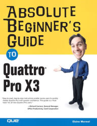 Title: Absolute Beginner's Guide to Quattro Pro X3, Author: Elaine Marmel