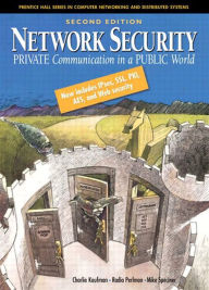 Title: Network Security: Private Communications in a Public World, Author: Mike Speciner