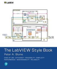 Title: The LabVIEW Style Book, Author: Peter A. Blume