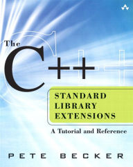 Title: C++ Standard Library Extensions, The: A Tutorial and Reference, Author: Pete Becker