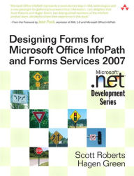 Title: Designing Forms for Microsoft Office InfoPath and Forms Services 2007, Author: Scott Roberts