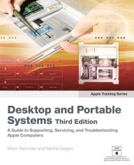 Title: Apple Training Series: Desktop and Portable Systems, Third Edition, Author: Marc Asturias