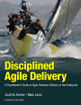 Alternative view 2 of Disciplined Agile Delivery: A Practitioner's Guide to Agile Software Delivery in the Enterprise / Edition 1