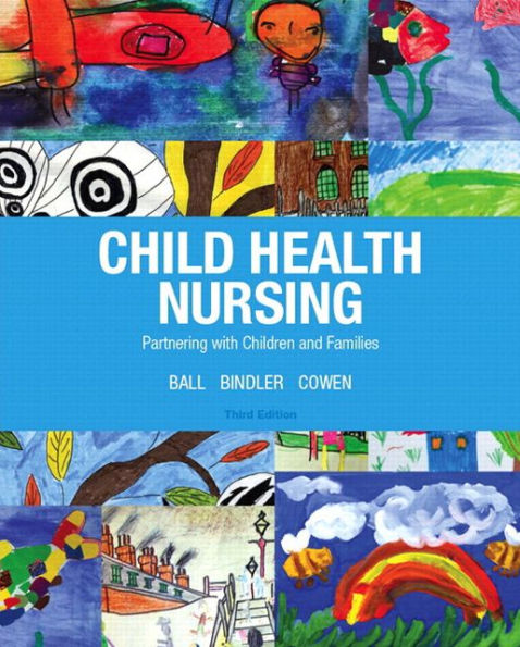 Child Health Nursing / Edition 3