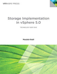 Title: Storage Implementation in vSphere 5.0, Author: Mostafa Khalil