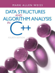 Title: Data Structures and Algorithm Analysis in C++ / Edition 4, Author: Mark Weiss