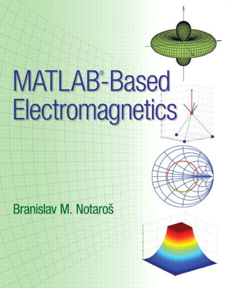 MATLAB-Based Electromagnetics / Edition 1