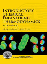 Title: Introductory Chemical Engineering Thermodynamics, Author: J. Elliott