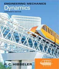 Title: Engineering Mechanics: Dynamics / Edition 13, Author: Russell C. Hibbeler