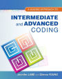 A Guided Approach to Intermediate and Advanced Coding / Edition 1