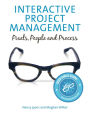 Interactive Project Management: Pixels, People, and Process