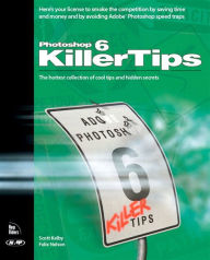 Title: Photoshop 6 Killer Tips, Author: Scott Kelby