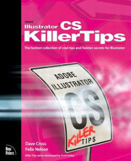 Title: Illustrator CS Killer Tips, Author: Dave Cross