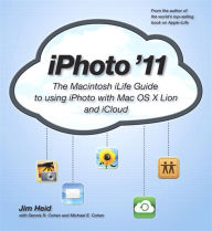 Title: iPhoto '11: The Macintosh iLife Guide to using iPhoto with OS X Lion and iCloud, Author: Jim Heid