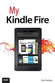 Title: My Kindle Fire, Author: Jim Cheshire