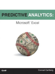 Title: Predictive Analytics: Microsoft Excel, Author: Conrad Carlberg