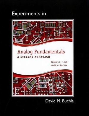 Lab Manual for Analog Fundamentals: A Systems Approach / Edition 1