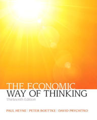 Title: The Economic Way of Thinking / Edition 13, Author: Paul Heyne