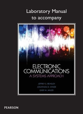 Lab Manual for Electronic Communications: A Systems Approach / Edition 1