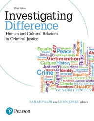 Title: Investigating Difference: Human and Cultural Relations in Criminal Justice / Edition 3, Author: Justine Miller
