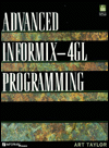 Advanced Informix 4GL Programming