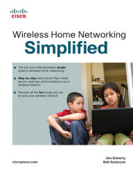 Title: Wireless Home Networking Simplified, Author: Jim Doherty
