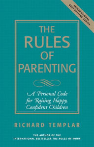 Title: The Rules of Parenting, Author: Richard Templar