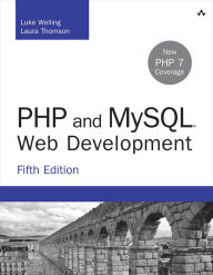 Title: PHP and MySQL Web Development, Author: Luke Welling