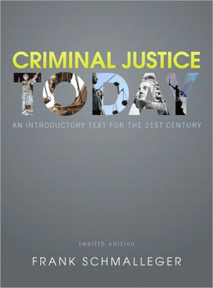 Criminal Justice Today