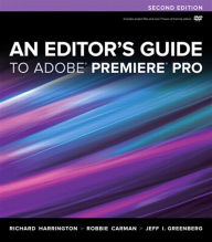 Title: An Editor's Guide to Adobe Premiere Pro, Author: Richard Harrington