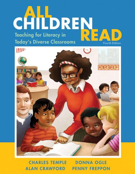 All Children Read: Teaching for Literacy in Today's Diverse Classrooms / Edition 4