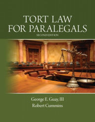 Title: Tort Law for Paralegals / Edition 2, Author: George Guay III