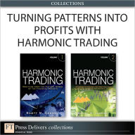 Title: Turning Patterns into Profits with Harmonic Trading (Collection), Author: Scott M. Carney