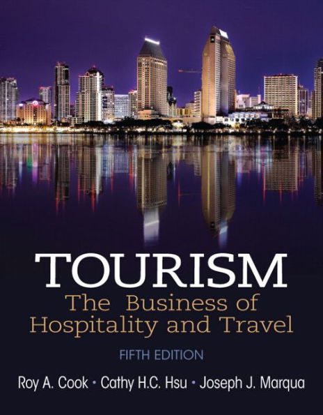 Tourism: The Business of Hospitality and Travel / Edition 5
