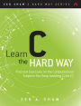 Learn C the Hard Way: Practical Exercises on the Computational Subjects You Keep Avoiding (Like C)