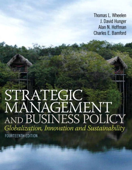 Strategic Management and Business Policy: Globalization, Innovation and Sustainablility / Edition 14