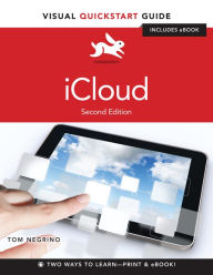 Title: iCloud: Visual QuickStart Guide, Author: Tom Negrino