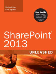 Title: SharePoint 2013 Unleashed, Author: Michael Noel