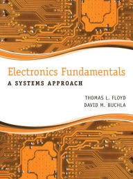 Title: Electronics Fundamentals: A Systems Approach, Author: Thomas Floyd