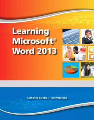 Learning Microsoft Word 2013, Student Edition / Edition 1 By Emergent ...