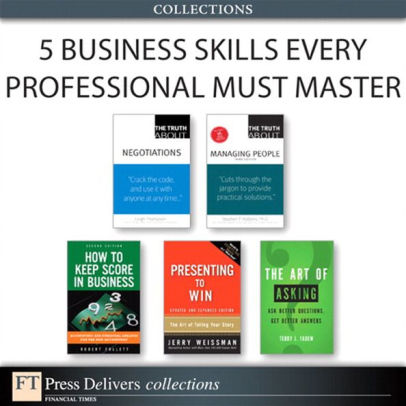 5 Business Skills Every Professional Must Master