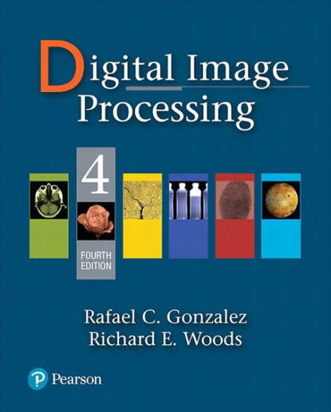 Digital Image Processing / Edition 4