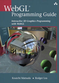 Title: WebGL Programming Guide: Interactive 3D Graphics Programming with WebGL, Author: Kouichi Matsuda