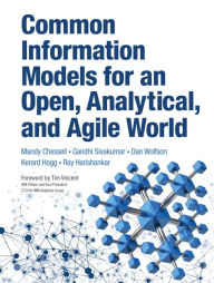 Title: Common Information Models for an Open, Analytical, and Agile World / Edition 1, Author: Ray Harishankar