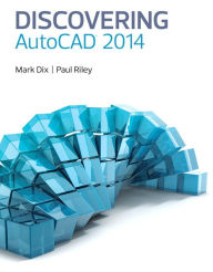 Title: Discovering AutoCAD 2014, Author: Mark Dix