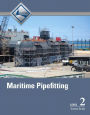 Maritime Pipefitting Trainee Guide, Level 2