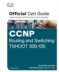 Title: CCNP Routing and Switching TSHOOT 300-135 Official Cert Guide: Exam 39 Cert Guide, Author: Service and Co Limited Seeley